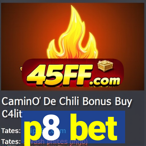 p8 bet